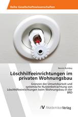 Löschhilfeeinrichtungen im privaten Wohnungsbau