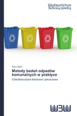 Metody badań odpadów komunalnych w praktyce