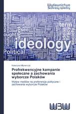 Profrekwencyjne kampanie społeczne a zachowania wyborcze Polaków