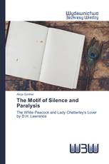 The Motif of Silence and Paralysis