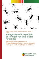 Forrageamento e exposição de formigas não-alvo a iscas formicidas