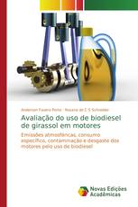 Avaliação do uso de biodiesel de girassol em motores