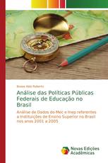 Análise das Políticas Públicas Federais de Educação no Brasil