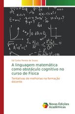 A linguagem matemática como obstáculo cognitivo no curso de Física