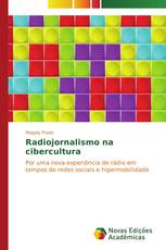 Radiojornalismo na cibercultura