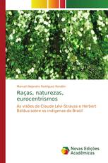 Raças, naturezas, eurocentrismos