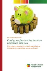 Configurações institucionais e ambiente seletivo