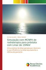 Simulação com MCNPX de radioterapia para próstata com Linac de 15MeV