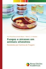 Fungos e micoses em animais silvestres