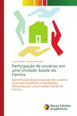 Participação de usuários em uma Unidade Saúde da Família