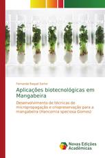 Aplicações biotecnológicas em Mangabeira