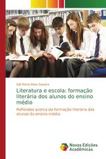 Literatura e escola: formação literária dos alunos do ensino médio