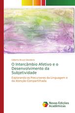 O Intercâmbio Afetivo e o Desenvolvimento da Subjetividade