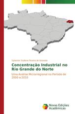 Concentração Industrial no Rio Grande do Norte