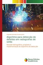 Algoritmo para detecção de defeitos em radiografias de solda