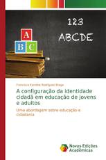 A configuração da identidade cidadã em educação de jovens e adultos