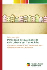 Percepção de qualidade de vida urbana em Cametá-PA