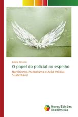 O papel do policial no espelho