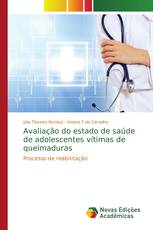 Avaliação do estado de saúde de adolescentes vítimas de queimaduras