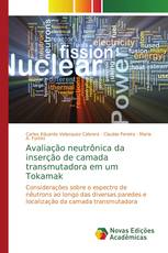 Avaliação neutrônica da inserção de camada transmutadora em um Tokamak