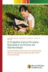 O Trabalho Como Princípio Educativo no Ensino da Agroecologia