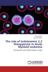 The role of Indoleamine 2,3 Dioxygenase in Acute Myeloid Leukemia