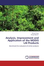 Analysis, Improvement and Application of the MODIS LAI Products