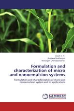 Formulation and characterization of micro and nanoemulsion systems