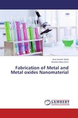 Fabrication of Metal and Metal oxides Nanomaterial