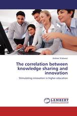 The correlation between knowledge sharing and innovation