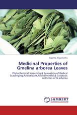 Medicinal Properties of Gmelina arborea Leaves