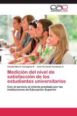 Medición del nivel de satisfacción de los estudiantes universitarios