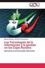 Las Tecnologías de la Información y la gestión en las Cajas Rurales