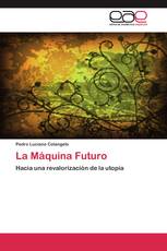 La Máquina Futuro