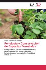 Fenología y Conservación de Especies Forestales