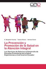 La Prevención y Promoción de la Salud en la Atención Integral