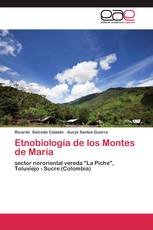 Etnobiología de los Montes de María