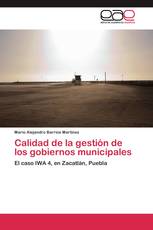 Calidad de la gestión de los gobiernos municipales