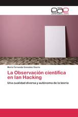 La Observación científica en Ian Hacking