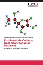 Problemas de Química Orgánica: Productos Naturales