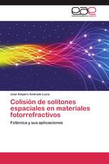 Colisión de solitones espaciales en materiales fotorrefractivos