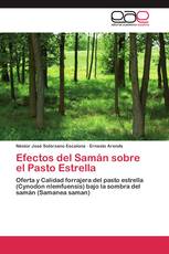 Efectos del Samán sobre el Pasto Estrella