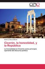 Cicerón, la honestidad, y la República