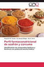 Perfil farmaconutricional de azafrán y cúrcuma