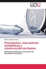 Psicometría, marcadores semánticos y construcción de ítemes