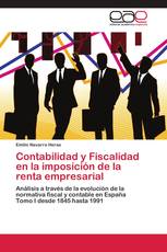 Contabilidad y Fiscalidad en la imposición de la renta empresarial