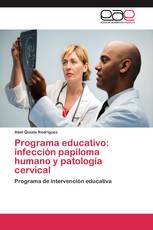 Programa educativo: infección papiloma humano  y patología cervical