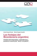 Los festejos del Bicentenario argentino