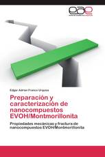 Preparación y caracterización de nanocompuestos EVOH/Montmorillonita
