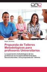 Propuesta de Talleres Metodológicos para profesores Universitarios